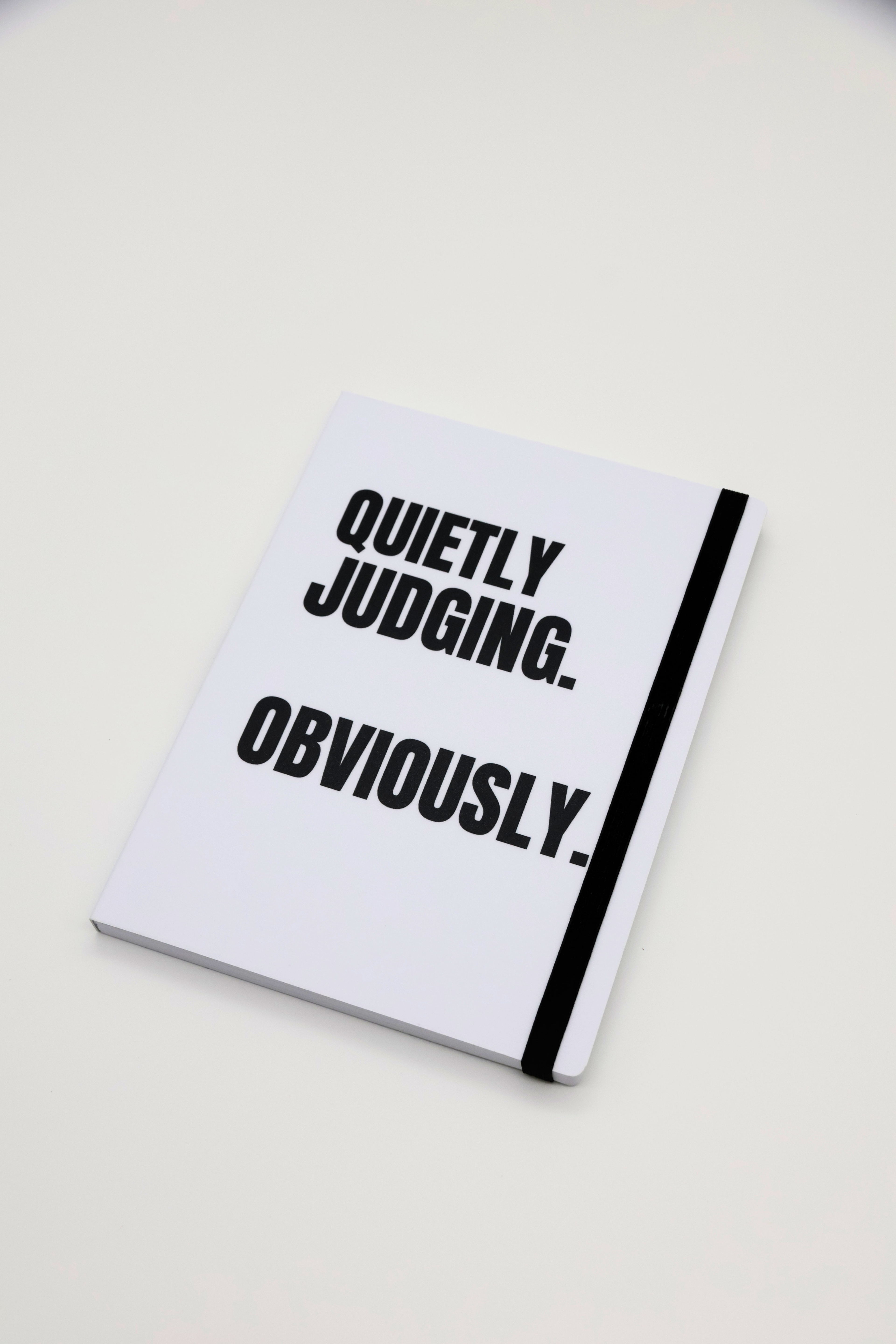 Quietly Judging. Obviously.